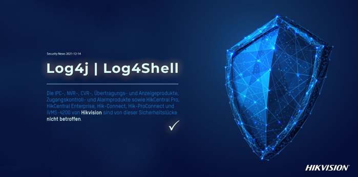 AKTUELL: Mitteilung von HIKVISION zu der Log4j und Log4Shell Sicherheitslücken