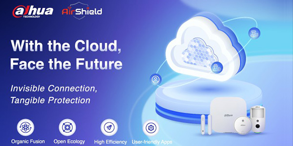 Dahua AirShield: unsichtbare Konnektivität und spürbarer Schutz per Cloud