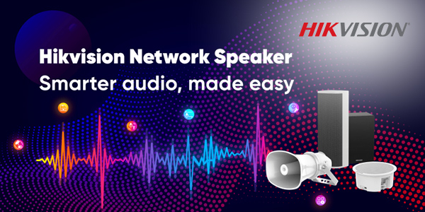 Hikvision stellt neu Audio-Produktlinie und neue Netzwerklautsprecher vor