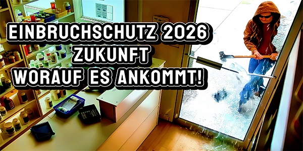 Einbruchschutz 2026: Die richtige Alarmanlage für Haus und Gewerbe