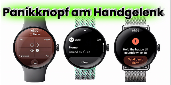 AJAX Systems Weltneuheit: Weltweite Alarmanlage über die Smartwatch mit direkter Leitstellenaufschaltung