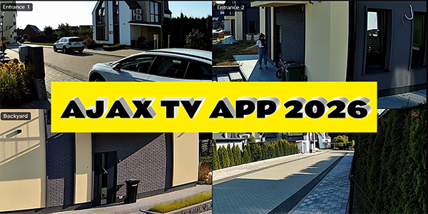 Ajax TV-App 2026 - Videoüberwachung direkt auf dem Fernseher