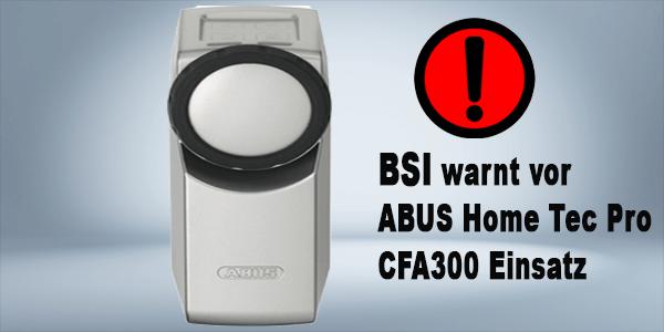 BSI warnt vor digitalem Funk-Türschloss der Marke ABUS