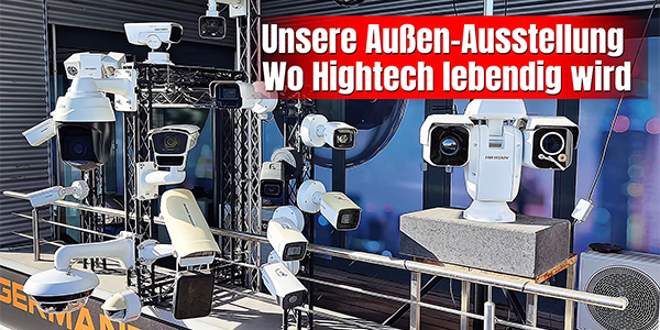 Professionelle Videoüberwachung live erleben – die Außenaufstellung bei German Protect