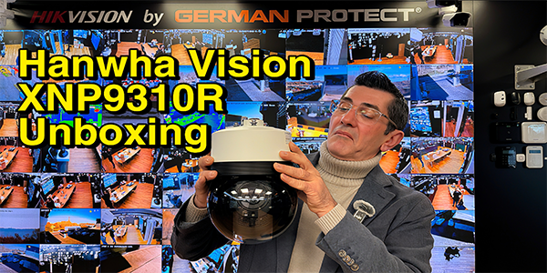 HANWHA VISION XNP9310R UNBOXING - Überwachungskamera Test 2026