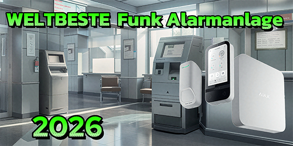 2026 Weltbeste Funk Alarmanlage EN Grad 3 von Ajax Systems