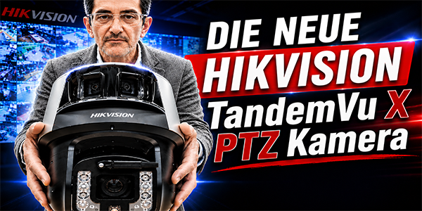 Hikvision Kamera DS-2SF7C442MXG2/LM-ELWY/26 im Test: Neue TandemVu mit 42-fach Zoom und DarkFighter 2.0