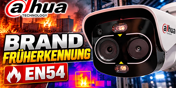 Dahua Kamera EN54: Brandfrüherkennung mit KI und Wärmebild