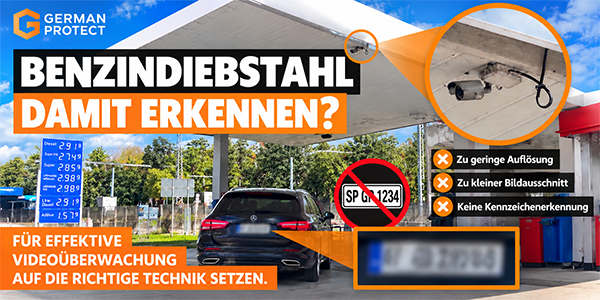Videoüberwachung an Tankstellen: Darauf kommt es an wirklich an