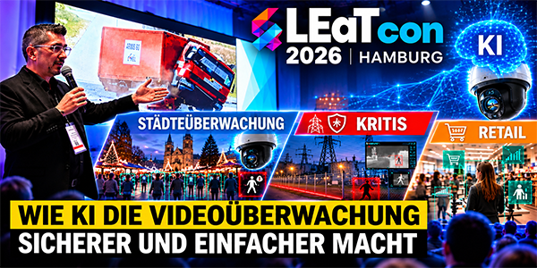 LEaT con 2026: Bogdan Tamasan über die Entwicklung der KI in der Videoüberwachung