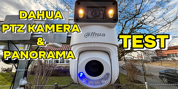 Überwachungskamera Test 2026: Duale Dahua Kamera mit PTZ Kamera und Panorama Kamera