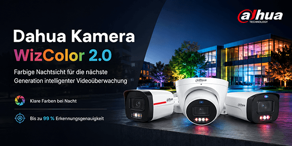 Dahua Kamera bei Nacht: WizColor 2.0 im Überblick