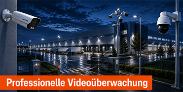 Professionelle Videoüberwachung vom Fachgeschäft